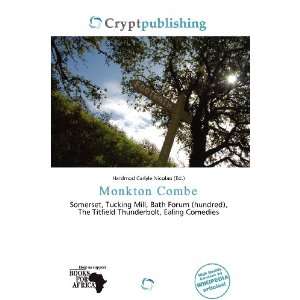    Monkton Combe (9786200869630) Hardmod Carlyle Nicolao Books