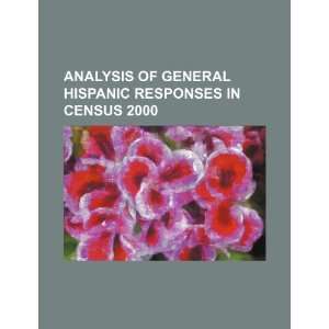   responses in Census 2000 (9781234381448) U.S. Government Books
