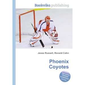  Phoenix Coyotes Ronald Cohn Jesse Russell Books