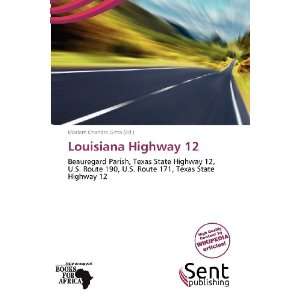  Louisiana Highway 12 (9786138630227) Mariam Chandra Gitta Books