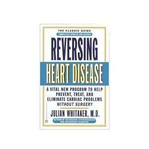    Reversing Heart Disease Revised by Whitaker