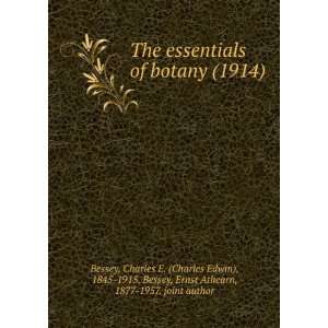 The essentials of botany (1914) Charles E. (Charles Edwin), 1845 1915 