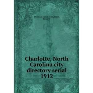  Charlotte, North Carolina city directory serial. 1912 