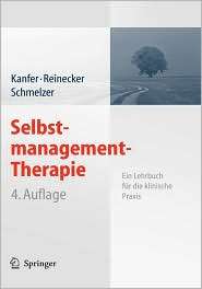 Selbstmanagement Therapie, (3540252762), Frederick H. Kanfer 