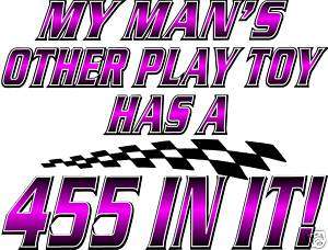 MY MANS 455 PLAY TOY T SHIRT #6087 BUICK OLDS PONTIAC  