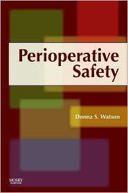 Perioperative Safety, (0323069851), Donna S. Watson, Textbooks 