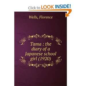  Tama  the diary of a Japanese school girl, (9781275104396 