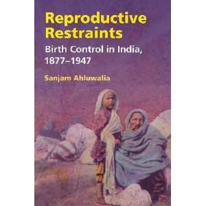  Reproductive Restraints Sanjam Ahluwalia Books