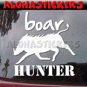 BOAR HUNTER Wild Pig Hunting Vinyl Decal Sticker I99  