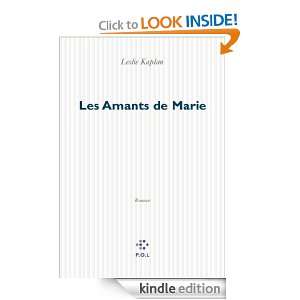 Les Amants de Marie (Fiction) (French Edition) Leslie Kaplan  