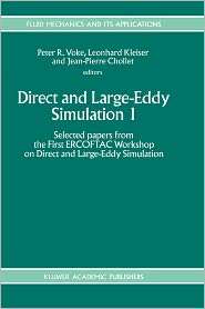 Direct and Large Eddy Simulation I, (0792331060), Peter R. Voke 