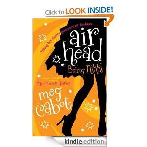 Airhead Being Nikki (Airhead Trilogy) Meg Cabot  Kindle 