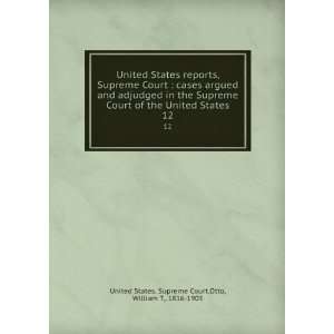  Court  cases argued and adjudged in the Supreme Court of the United 