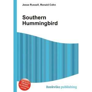  Southern Hummingbird Ronald Cohn Jesse Russell Books