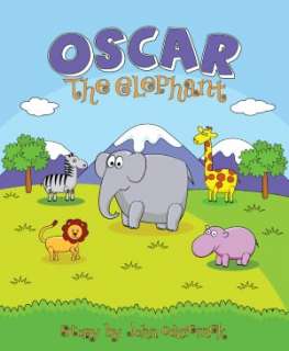   Oscar the Elephant by John Odziemek  NOOK Book 