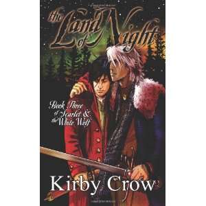    Scarlet and the White Wolf Book 3 [Paperback] Kirby Crow Books