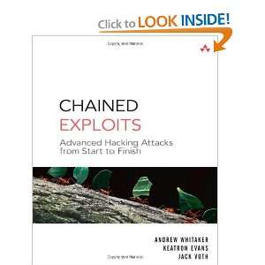 Chained Exploits Advanced Hacking Attacks from Start to 