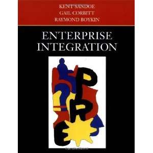  Enterprise Integration [Paperback] Kent Sandoe Books