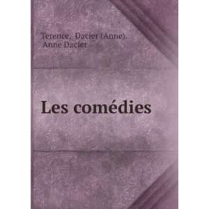  Les comÃ©dies Dacier (Anne), Anne Dacier Terence Books