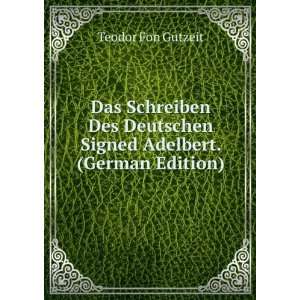   Adelbert. (German Edition) (9785876169068) Teodor Fon Gutzeit Books
