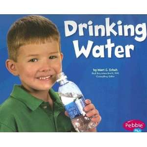  DRINKING WATER Mari C. Schuh Books