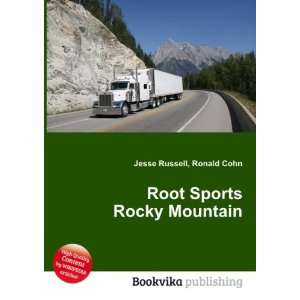  Root Sports Rocky Mountain Ronald Cohn Jesse Russell 