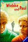   Wiebke Und Paul by Ursula Fuchs, Ravensburger Buchverlag  Paperback