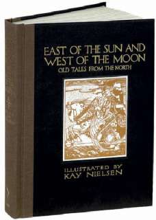 EAST OF THE SUN AND WEST OF THE MOON ~ CALLA EDITION ~ ILLUS KAY 