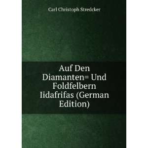   Iidafrifas (German Edition) Carl Christoph Stredcker Books