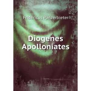  Diogenes Apolloniates Fridericus Panzerbieter Books