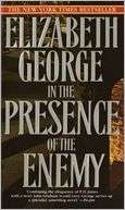 In the Presence of the Enemy Elizabeth George