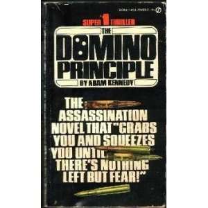  The Domino Principle Adam Kennedy Books