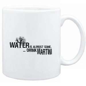  Mug White  Water is almost gone  drink Martini  Drinks 