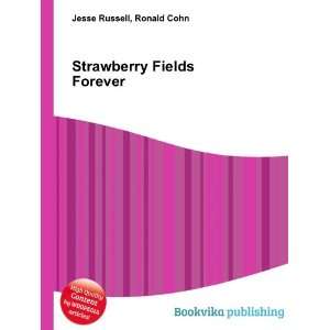  Strawberry Fields Forever Ronald Cohn Jesse Russell 