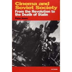  Cinema and Soviet Society from the Revolution to the Death 