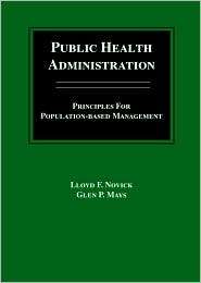 Public Health Administration Principles for Population Based 