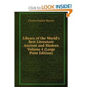   Modern Volume 4 (Large Print Edition) Charles Dudley Warner Books