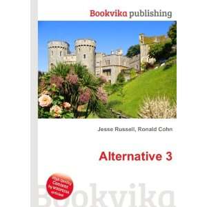  Alternative 3 Ronald Cohn Jesse Russell Books