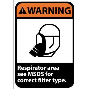   Respirator Area See Msds For Correct Filter Type, 14X10, .040 Aluminum