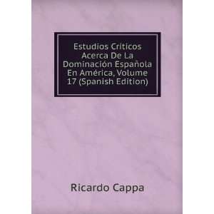   ola En AmÃ©rica, Volume 17 (Spanish Edition) Ricardo Cappa Books