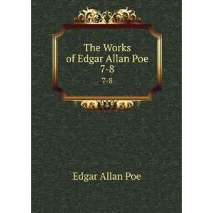   Edgar Allan Poe. 7 8 Chester Noyes Greenough Edgar Allan Poe  Books
