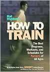 Hal Higdons How to Train The Hal Higdon