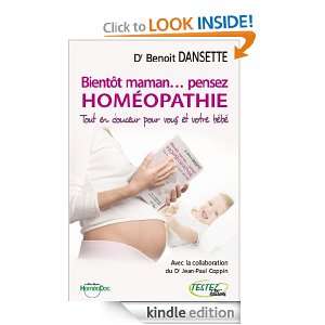 Bientôt mamanpensez Homéopathie (French Edition) Docteur Benoît 