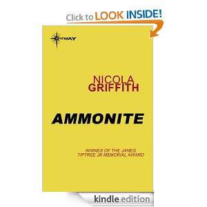Ammonite (S.F. MASTERWORKS) Nicola Griffith  Kindle Store
