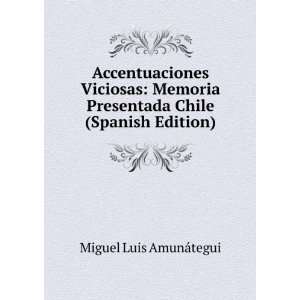   Presentada Chile (Spanish Edition) Miguel Luis AmunÃ¡tegui Books
