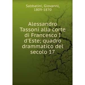  Alessandro Tassoni alla corte di Francesco I dEste 