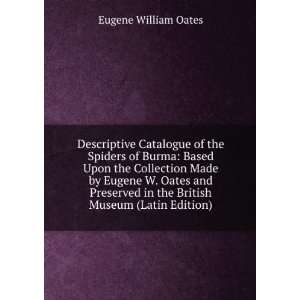   in the British Museum (Latin Edition) Eugene William Oates Books
