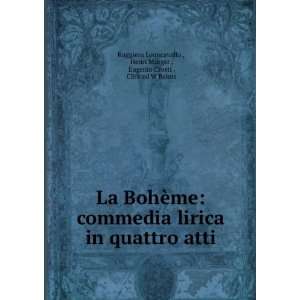   , Eugenio Crosti , Clifford W Reims Ruggiero Leoncavallo  Books