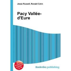 Pacy VallÃ©e dEure Ronald Cohn Jesse Russell  Books