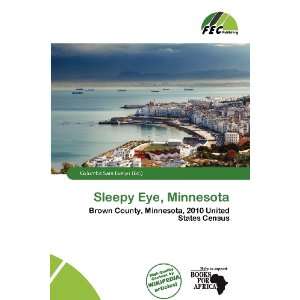  Sleepy Eye, Minnesota (9786200593269) Columba Sara Evelyn Books